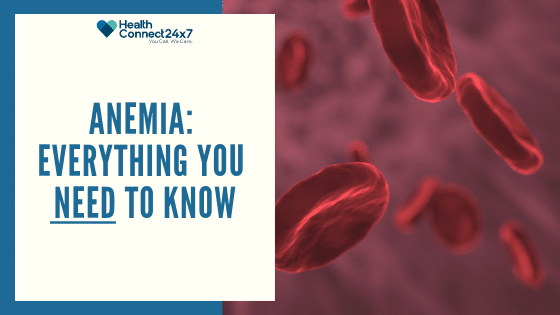health connect 24x7 symptoms and treatment of anemia