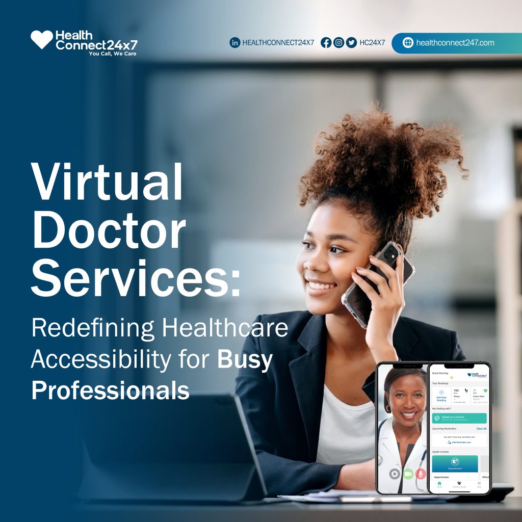 Virtual doctor services: Easy access to healthcare for 9-5 workers